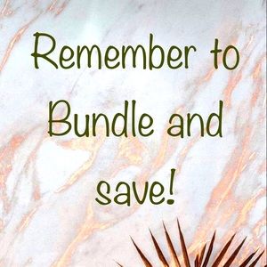 Bundle and save!!